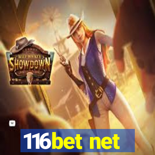 116bet net